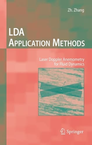 LDA Application Methods Laser Doppler Anemometry for Fluid Dynamics