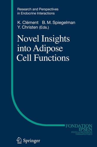 Novel Insights into Adipose Cell Functions