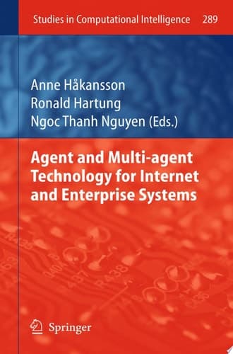 Agent and Multi-agent Technology for Internet and Enterprise Systems
