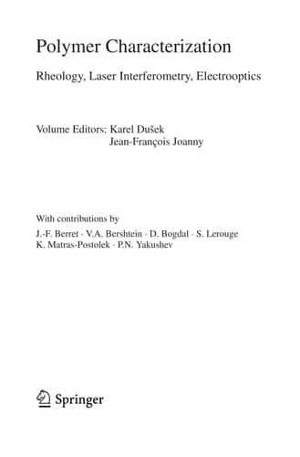 Polymer Characterization Rheology, Laser Interferometry, Electrooptics