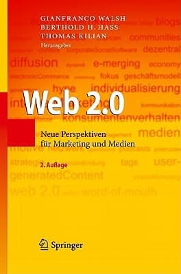Web 2.0 Neue Perspektiven für Marketing und Medien