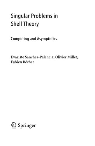 Singular Problems in Shell Theory Computing and Asymptotics