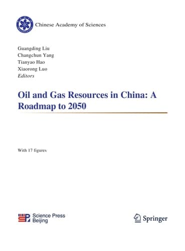Oil and Gas Resources in China: A Roadmap to 2050