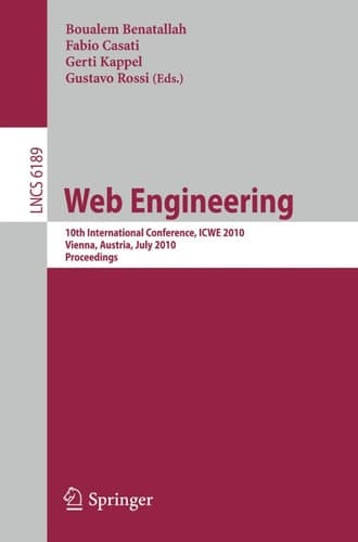 Web Engineering 10th International Conference, ICWE 2010, Vienna, Austria, July 5-9, 2010. Proceedings