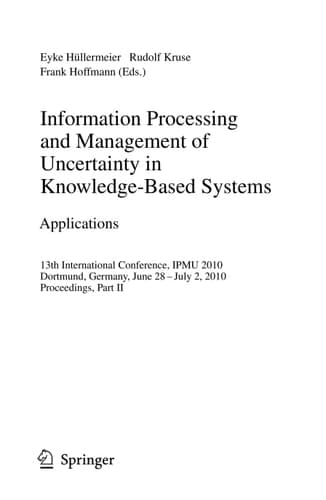 Information Processing and Management of Uncertainty in Knowledge-Based Systems 13th International Conference, IPMU 2010, Dortmund, Germany, June 28–July 2, 2010. Proceedings