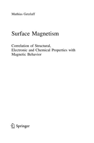 Surface Magnetism Correlation of Structural, Electronic and Chemical Properties with Magnetic Behavior