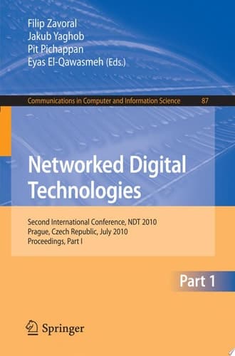 Networked Digital Technologies, Part I Second International Conference, NDT 2010, Prague, Czech Republic