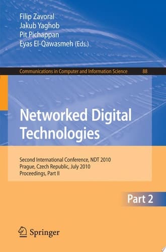 Networked Digital Technologies, Part II Second International Conference, NDT 2010, Prague, Czech Republic, July 7-9, 2010 Proceedings