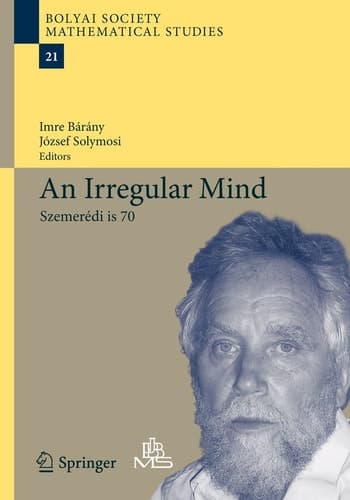 An Irregular Mind Szemerédi is 70
