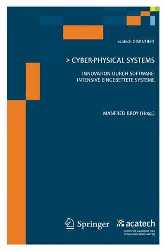 Cyber-Physical Systems Innovation durch softwareintensive eingebettete Systeme