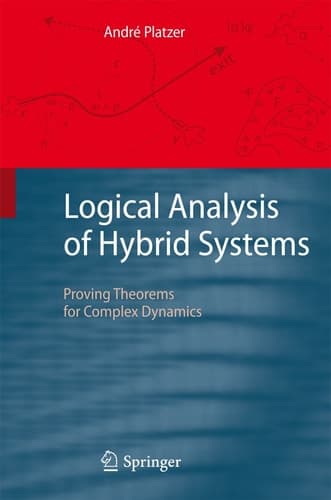 Logical Analysis of Hybrid Systems Proving Theorems for Complex Dynamics