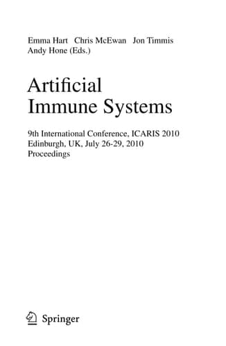 Artificial Immune Systems 9th International Conference, ICARIS 2010, Edinburgh, UK, July 26-29, 2010, Proceedings