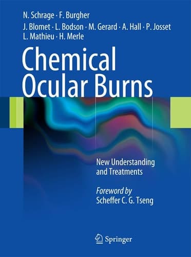 Chemical Ocular Burns New Understanding and Treatments