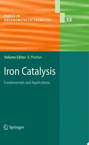 Iron Catalysis Fundamentals and Applications
