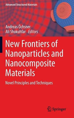 New Frontiers of Nanoparticles and Nanocomposite Materials Novel Principles and Techniques