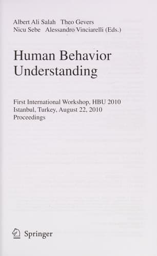 Human Behavior Understanding First International Workshop, HBU 2010, Istanbul, Turkey, August 22, 2010, Proceedings