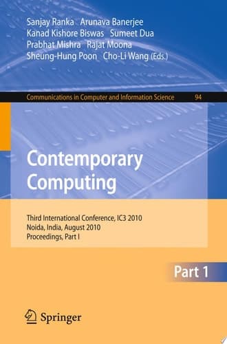 Contemporary Computing Third International Conference, IC3 2010, Noida, India, August 9-11, 2010. Proceedings