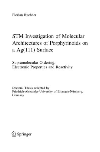 STM Investigation of Molecular Architectures of Porphyrinoids on a Ag(111) Surface Supramolecular Ordering, Electronic Properties and Reactivity