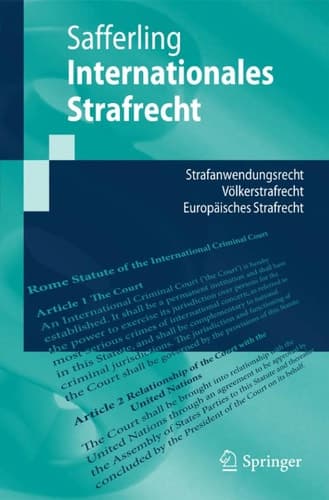 Internationales Strafrecht Strafanwendungsrecht - Völkerstrafrecht - Europäisches Strafrecht