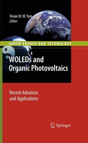 WOLEDs and Organic Photovoltaics Recent Advances and Applications