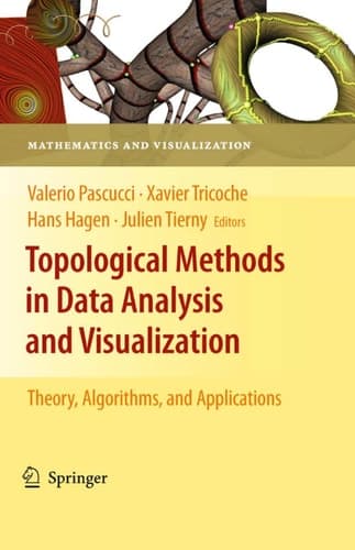 Topological Methods in Data Analysis and Visualization Theory, Algorithms, and Applications