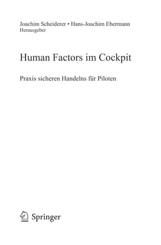 Human Factors im Cockpit Praxis sicheren Handelns für Piloten