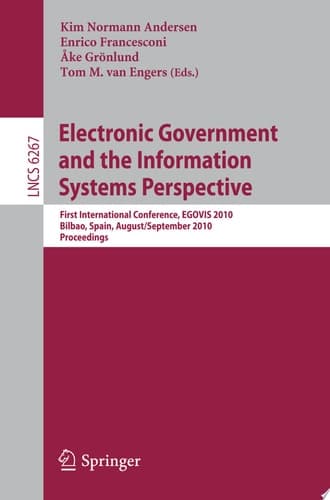 Electronic Government and the Information Systems Perspective First International Conference, EGOVIS 2010, Bilbao, Spain, August 31 - September2, 2010, Proceedings