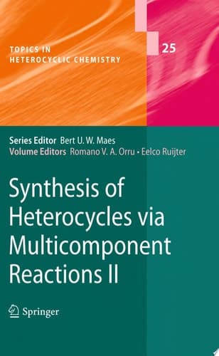 Synthesis of Heterocycles Via Multicomponent Reactions II