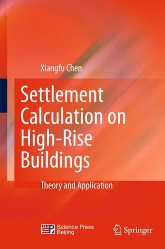 Settlement Calculation on High-Rise Buildings Theory and Application