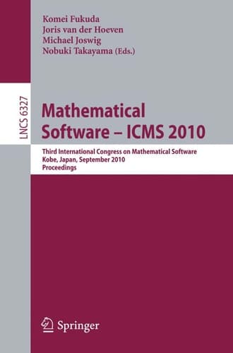 Mathematical Software - ICMS 2010 Third International Congress on Mathematical Software, Kobe, Japan, September 13-17, 2010, Proceedings