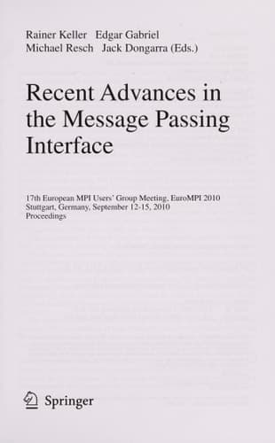 Recent Advances in the Message Passing Interface 17th European MPI User's Group Meeting, EuroMPI 2010, Stuttgart, Germany, September12-15, 2010, Proceedings