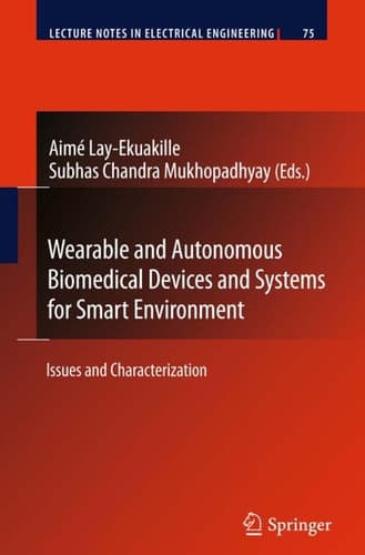 Wearable and Autonomous Biomedical Devices and Systems for Smart Environment Issues and Characterization