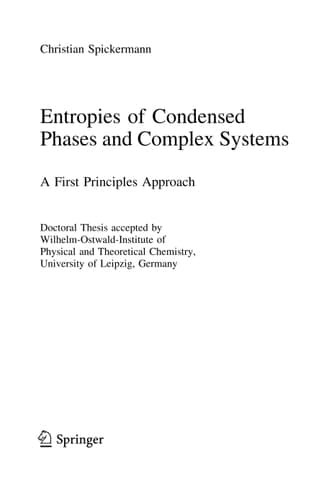 Entropies of Condensed Phases and Complex Systems A First Principles Approach