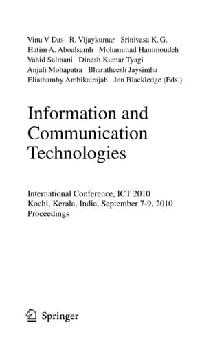 Information and Communication Technologies International Conference, ICT 2010, Kochi, Kerala, India, September 7-9, 2010, Proceedings