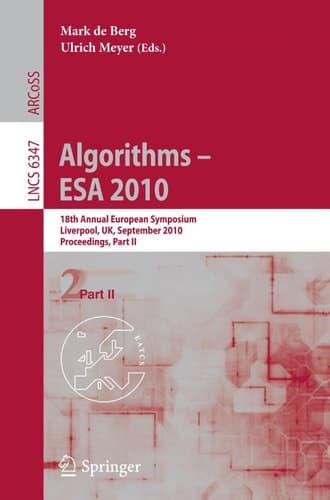 Algorithms -- ESA 2010, Part II 18th Annual European Symposium, Liverpool, UK, September 6-8, 2010, Proceedings