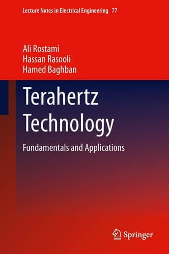 Terahertz Technology Fundamentals and Applications