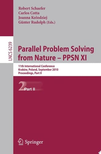 Parallel Problem Solving from Nature, PPSN XI 11th International Conference, Krakov, Poland, September 11-15, 2010, Proceedings