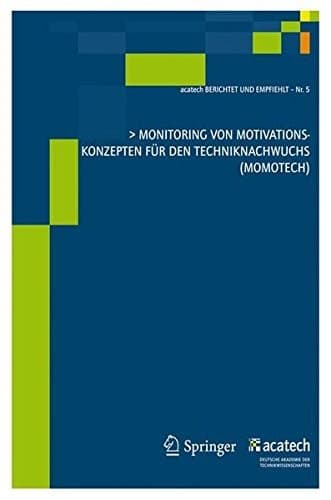Monitoring von Motivationskonzepten für den Techniknachwuchs (MoMoTech)