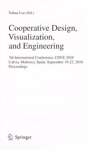 Cooperative Design, Visualization, and Engineering 7th International Conference, CDVE 2010, Calvia, Mallorca, Spain, September 19-22, 2010, Proceedings