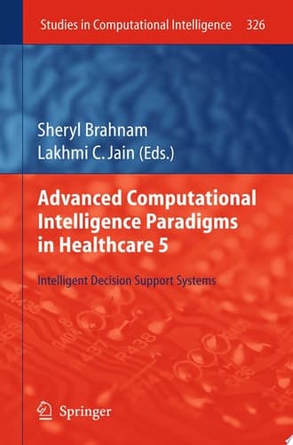 Advanced Computational Intelligence Paradigms in Healthcare 5 Intelligent Decision Support Systems