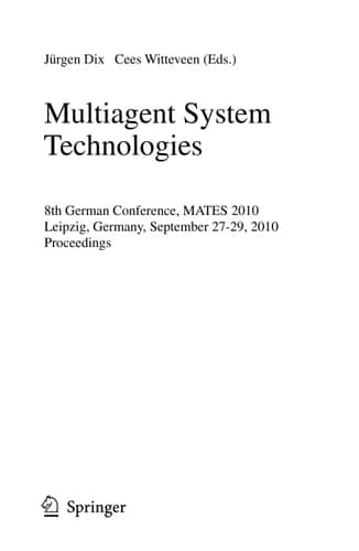 Multiagent System Technologies 8th German Conference, MATES 2010, Leipzig, Germany, September 27-29, 2010 Proceedings