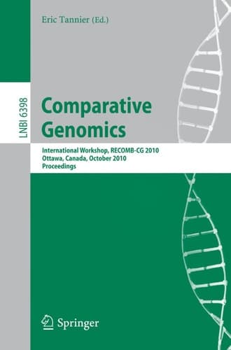 Comparative Genomics International Workshop, RECOMB-CG 2010, Ottawa, Canada, October 9-11, 2010, Proceedings