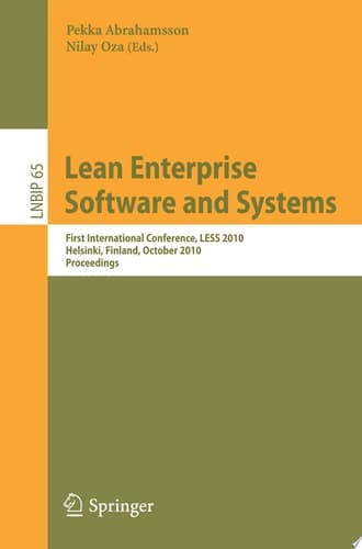 Lean Enterprise Software and Systems First International Conference, LESS 2010, Helsinki, finland, October 17-20, 2010, Proceedings