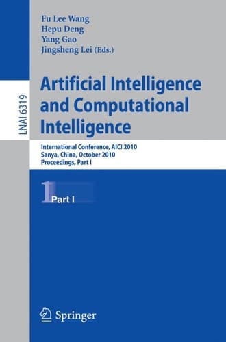Artificial Intelligence and Computational Intelligence International Conference, AICI 2010, Sanya, China, October 23-24, 2010, Proceedings