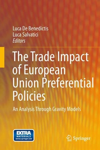The Trade Impact of European Union Preferential Policies An Analysis Through Gravity Models