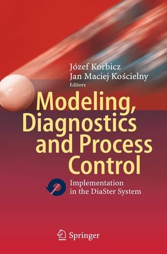 Modeling, Diagnostics and Process Control Implementation in the DiaSter System