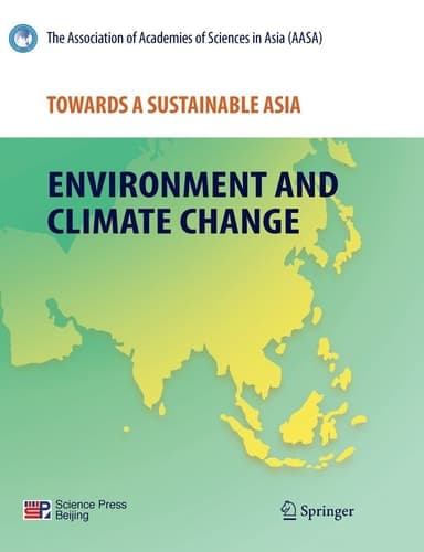 Towards a Sustainable Asia Environment and Climate Change
