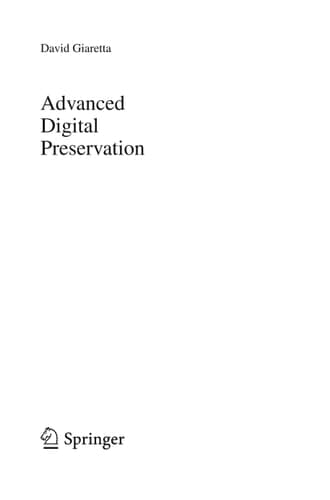 Advanced Digital Preservation