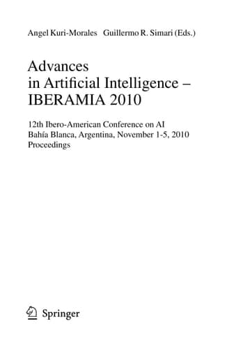 Advances in Artificial Intelligence - IBERAMIA 2010 12th Ibero-American Conference on AI, Bahía Blanca, Argentina, November 1-5, 2010, Proceedings