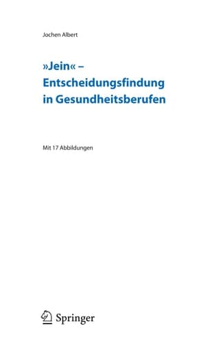 "Jein" – Entscheidungsfindung in Gesundheitsberufen
